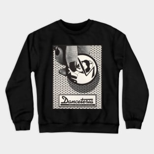 Danceteria Crewneck Sweatshirt